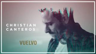 Vuelvo  Christian Canteros [upl. by Tedda]