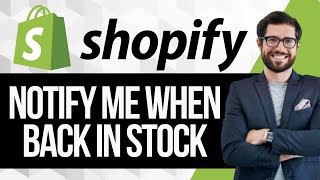 How to Add Notify me When Back in Stock in Shopify [upl. by Niamart]