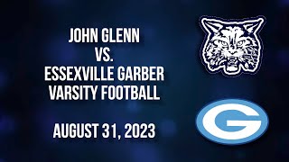 BCTV Sports  John Glenn vs Essexville Garber Varsity Football 83123 [upl. by Remo]