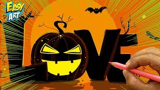 Como Dibujar LOVE 3D halloween ❤ How to Draw LOVE 3D Halloween  Easy Art [upl. by Alisun288]