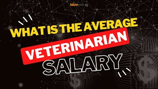 Vet Salary How Much Does a Vet Earn veterinarian [upl. by Geraldina905]