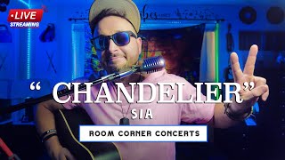 Room Corner Concerts  quotChandelierquot by Sia Stripped Acoustic Cover [upl. by Airdnaxela186]