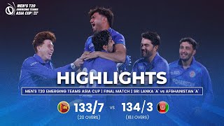 Sri Lanka A vs Afghanistan A  Mens T20 Emerging Teams Asia Cup  Final [upl. by Shih]