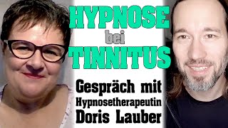 HILFT HYPNOSE BEI TINNITUS   Hypnosetherapeutin Doris Lauber im Gespräch [upl. by Atihana]