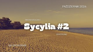 Sycylia w październiku  Spacerowo  dzień 2 [upl. by Lough778]