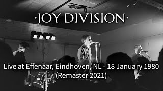 Joy Division  Live at Effenaar Eindhoven The Netherlands  18 January 1980 Remaster 2021 [upl. by Peonir991]