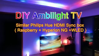 DIY Ambilight TV Easy cheap Similar Philips Hue HDMI Sync box  Raspberry Pi  Hyperion NG  WLED [upl. by Tinaret]