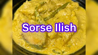 Sorse Ilish  Ilish Sorsori  সরষে ইলিশ  Hilsa in Mustard Gravy  সর্ষে ইলিশ  Sorisha Ilish recipe [upl. by Bouton924]