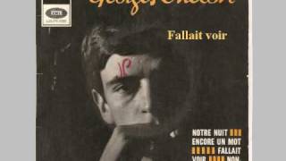 Georges Chelon Fallait voir [upl. by Ecirb]