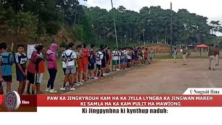 PAW KA JINGKYRDUH KAM HA KA JYLLA LYNGBA KA JINGWAN MAREH KI SAMLA HA KA KAM PULIT HA MAWÏONG [upl. by Anirtek]