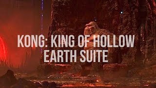 Kong King of Hollow Earth Suite [upl. by Eelyme]