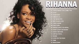 Rihanna Greatest Hits Full Album New 2022  Rihanna Best Songs Playlist New 2022 [upl. by Aydan]