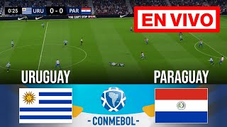 🔴 EN VIVO Uruguay vs Paraguay  Clasificación para el Mundial de CONMEBOL  partido en vivo [upl. by Akiras205]