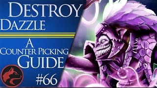 How to counter pick dazzle  Dota 2 Counter Picking Guide 66 [upl. by Halueb]