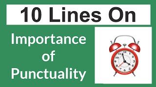 Importance of Punctuality Essay in English 10 Lines  Short Essay on Importance of Punctuality [upl. by Neyuh788]