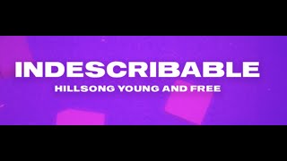 Hillsong YF  Indescribable 1 hour loop [upl. by Gracia562]