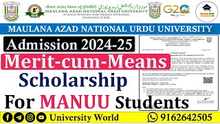 Merit Cum Means Scholarship for MANUU Students 2024  How to Fill Scholarship Form UniversityWorld [upl. by Mannes]