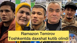 Ramazon Temirov Toshkentda daxshat kutib olindi [upl. by Erb]