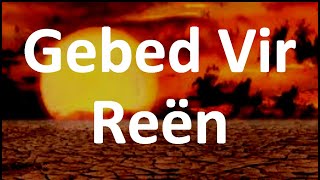 Gebed Vir Reën [upl. by Aseretairam]