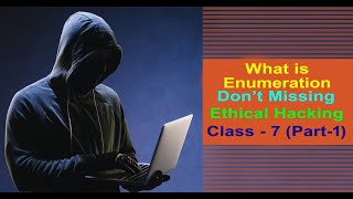 What is Enumeration in Hindi  How to use Enumeration  Ethical Hacking in Hindi Class  7 Part 1 [upl. by Bailey]