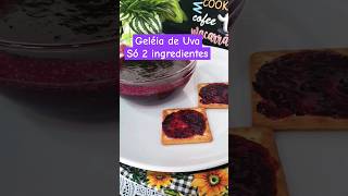 GELÉIA DE UVA SUPER FÁCIL SÓ 2 INGREDIENTES [upl. by Virginia]