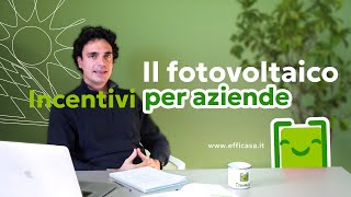 Nuovi Incentivi per un impianto fotovoltaico nel 2024 per aziende e privati [upl. by Mchugh544]