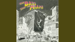 The Bass That Ate Miami [upl. by Arrekahs]