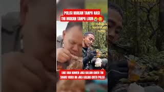 TNI MAKAN NASI TANPA DAGING POLISI MAKAN DAGING TANPA NASI 🥺😭 tniindonesia news tnirakyat memes [upl. by Nodaj]