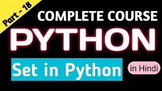 Set in Python  Methods Operators and Functions of Set  Set in One Shot  Python Full Course [upl. by Ennovi]