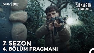 Sokağın Çocukları  7 Sezon 4 Bölüm Fragmanı [upl. by Luemas]