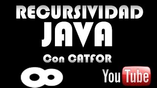 VidTuto Java  Recursividad [upl. by Riorsson96]