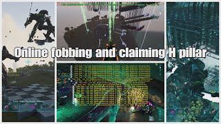 Ark Unofficial PvP  Online Fobbing and Claiming H Pillar  HAVOC [upl. by Panther]