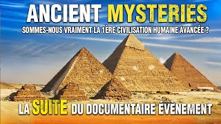 Partie 2 Sur les traces d’une Ancienne Civilisation  la suite du documentaire évènement [upl. by Joshi]