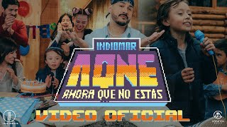 Indiomar  AQNE 🥁  Video Oficial LVL 1 [upl. by Sarena691]