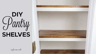 DIY Pantry Shelves [upl. by Magee]