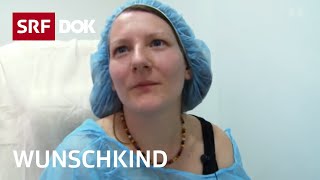 Ungewollt kinderlos 12  Kinderwunsch  Fruchtbarkeitsbehandlung  Reportage  SRF [upl. by Cassilda]