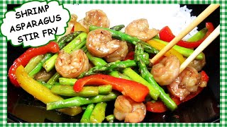 HOW TO MAKE EASY SHRIMP ASPARAGUS STIR FRY  SHRIMP STIR FRY RECIPE [upl. by Darline]