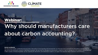 Why Manufacturers Should Care About Carbon Accounting [upl. by Dihsar]