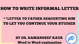 Letter to Father Requesting to allow you to continue your Studies How to write personal letters [upl. by Gabie]