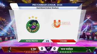 🔴 Live Patna Pirates vs U Mumba Live  PAT vs MUM Live  Pro Kabaddi League 2024 [upl. by Ferree372]