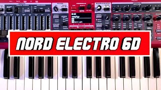 Nord Electro 6D 2023 Review  Nord Electro 6D Compact [upl. by Ananna]