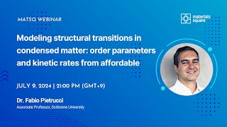 Webinar 137  Modeling structural transitions in condensed matter [upl. by Kinom247]