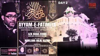 LIVE DAY 2  MAJLIS E AZA AYYAM E FATIMA sa  11th JAMADI UL AWWAL 2024 AZA KHANA E ZEHRA sa [upl. by Pavyer697]