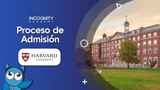 HARVARD  Proceso de admisión✈️ Incognity Academy [upl. by Chickie411]