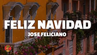 Feliz Navidad  Jose Feliciano Lyrics [upl. by Annissa]