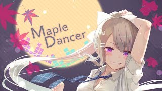 MapleDancer【樋口楓オリジナル曲】 [upl. by Ioj925]