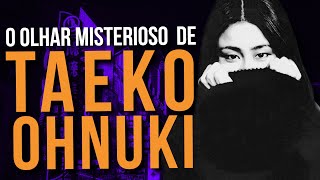 TAEKO OHNUKI e seu olhar misterioso [upl. by Vary]