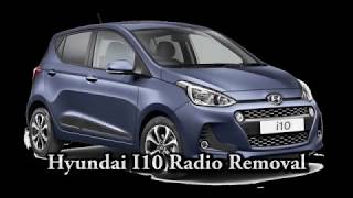 2018 Hyundai i10 Radio Removal [upl. by Enal]