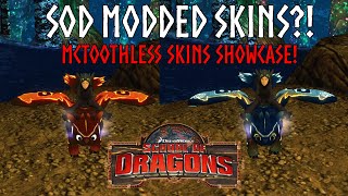 School Of Dragons MODDED Skins McToothless Skins SoDOff [upl. by Amsed]