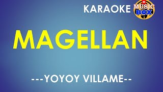 Magellan  Yoyoy Villame  KARAOKE MUSIC BOX [upl. by Ssilem]